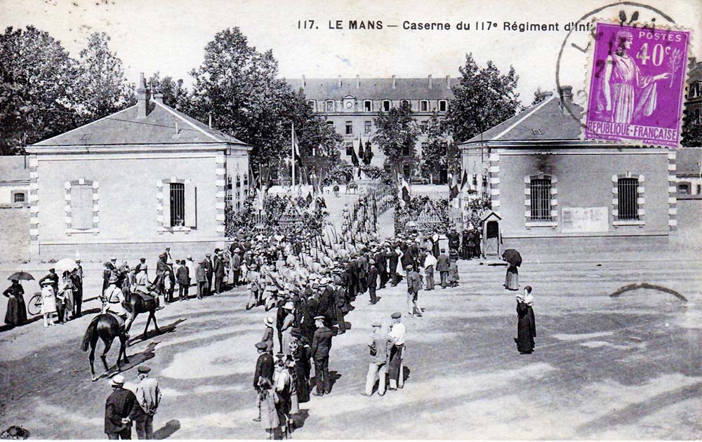 Le Mans - Militaires - Casernes - Caserne du 117ème Régiment d'Infanterie